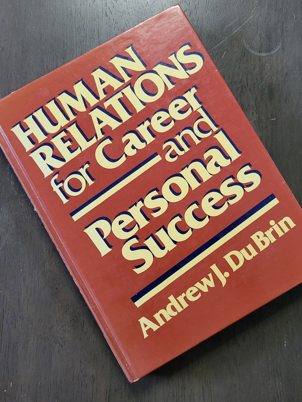 Andrew J. DuBrin Hardcover "Human Relations for Career and Personal Success"